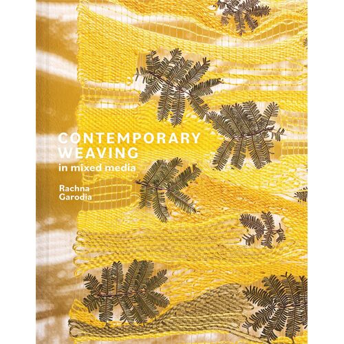 Contemporary Weaving In Mixed Media