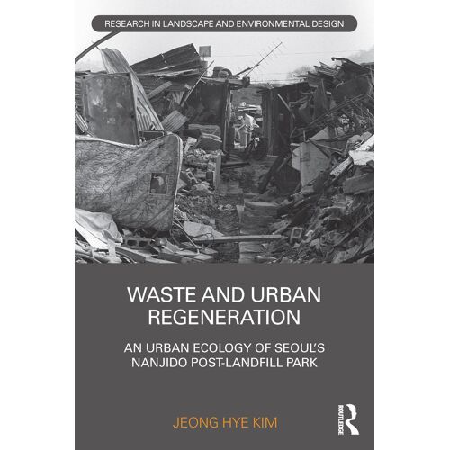Waste And Urban Regeneration