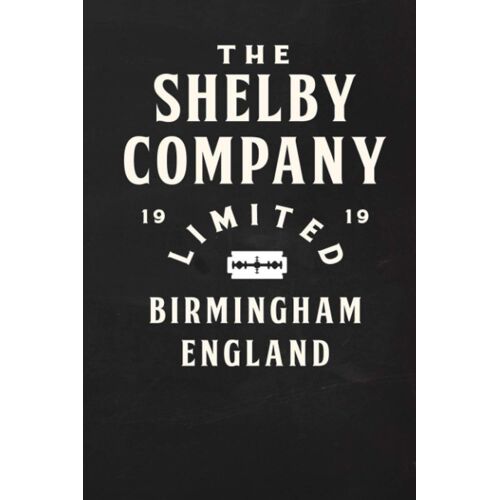 The Shelby Company Limited Birmingham England Journal & Notebook: Birmingham England 1920s Tv Series Notebook / Journal Gift, 120 Pages, 6x9