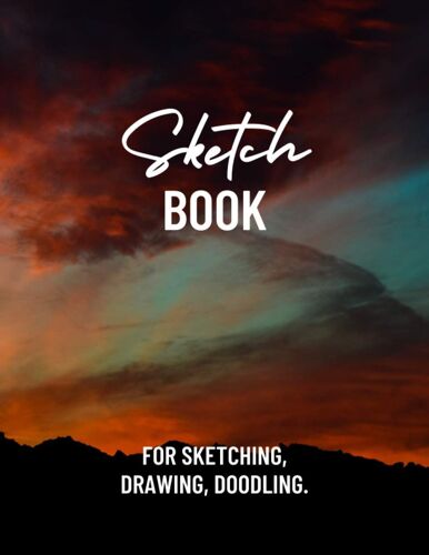 Sketch Book For Sketching, Drawing, Doodling.: 8.5x11 Sketch Book For Sketching, Doodling, Doodle, Hand Drawing, Drawing Practice. (With Abstract Art On Cover And Back)