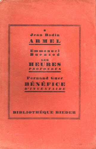 Armel Les Heures Profondes Bénéfice D'inventaire
