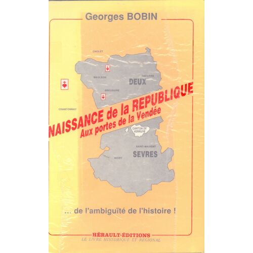 Naissance De La République Aux Portes De La Vendée... De L'ambiguïté De L'histoire !