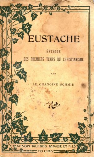 Eustache Épisode Des Premiers Temps Du Christianisme