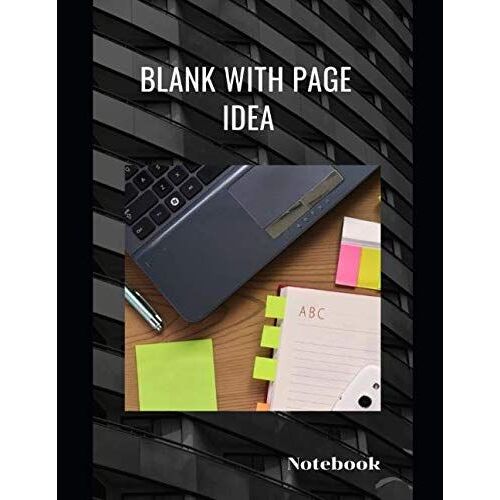 Blank With Page Idea. Notebook: Unlined Notebook - Large 8.5 X 11 Inches - 100 Pages - No Bleed - Black Cover