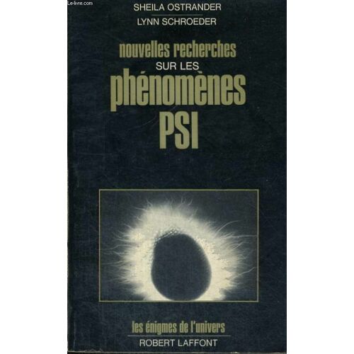 Nouvelles Recherches Sur Les Phénomènes Psi