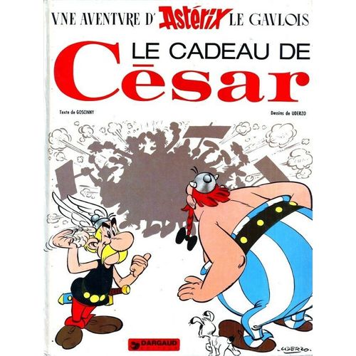 Une Aventure D'astérix Le Gaulois: Le Cadeau De César- Edition Originale