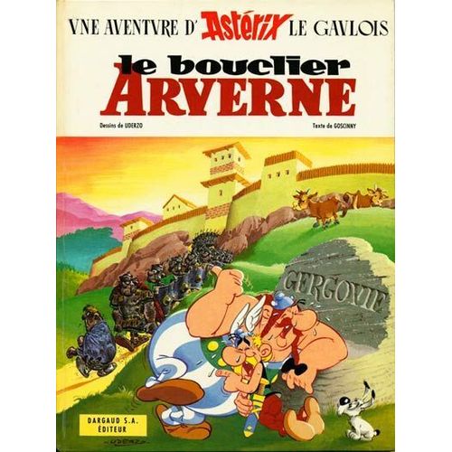 Une Aventure D'astérix Le Gaulois: Le Bouclier Arverne- Edition Originale