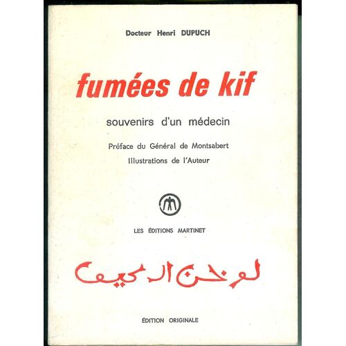 Fumées De Kif - Souvenirs D'un Médecin