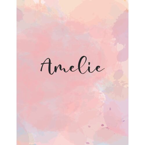 Amelie: Personal Name Dot Gird | The Notebook For Writing Journal Or Diary Women & Girls Gift For Birthday, For Student | 160 Pages Size 8.5x11inch - V.751