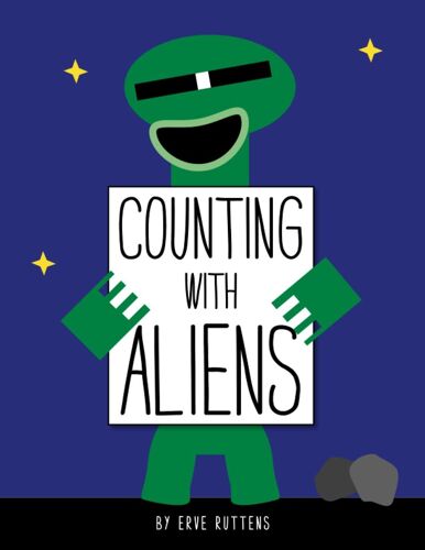 Counting With Aliens: A Learn To Count Book