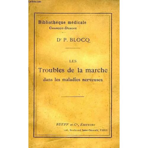 Les Troubles De La Marche Dans Les Maladies Nerveuses