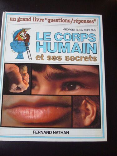 Le Corps Humain Et Ses Secrets