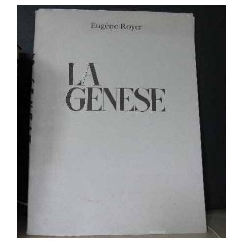 La Genèse : Ode Biblique En Prologue Et Sept Journées