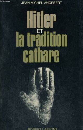 Hitler Et La Tradition Cathare