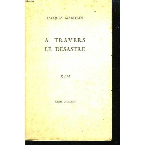A Travers Le Désastre