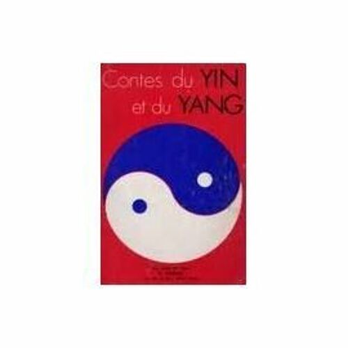 Contes Du Yin Et Du Yang