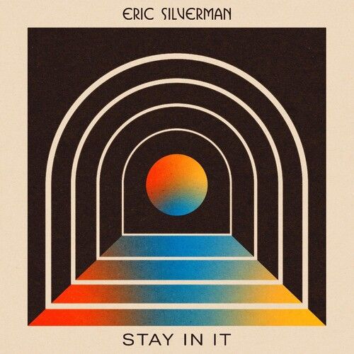 Eric Silverman - Stay In It [Compact Discs]