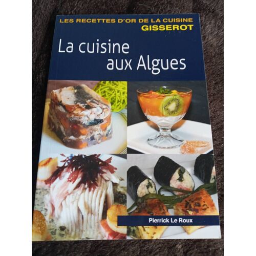 La Cuisine Aux Algues
