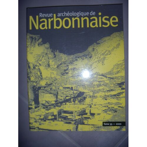 Revue Archéologique De Narbonnaise 33 