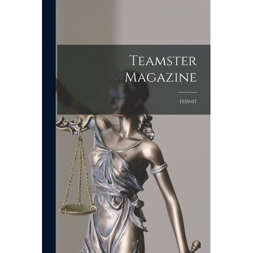 Teamster Magazine; 1959-07