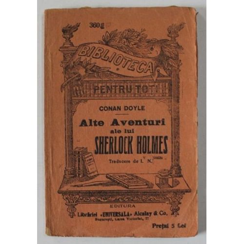 Arthur Conan Doyle - Alte Aventuri Ale Lui Sherlock Holmes (The Adventures Of Sherlock Holmes - Première Édition Roumaine, 1908)