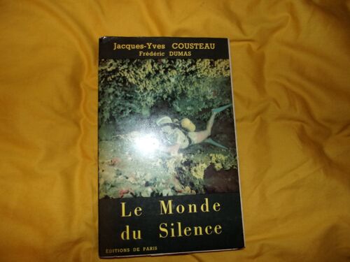 Le Monde Du Silence Par P.Y. Cousteau, Une Des Premières Éditions De 1954