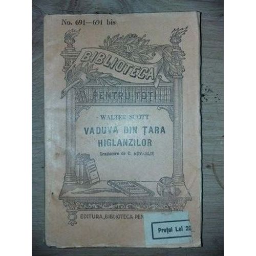 Walter Scott - Vaduva Din Tara Higlanzilor (The Highland Widow - Première Édition Roumaine, 1909)