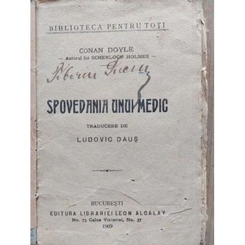 Arthur Conan Doyle - Spovedania Unui Medic (The Confession - Première Édition Roumaine, 1909)