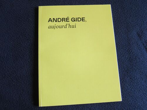Andre Gide, Aujourd'hui - Paola Codazzi Et Martina Della Casa - Mediapop Éditions - 2023