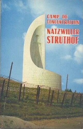 Camp De Concentration Natzwiller Struthof