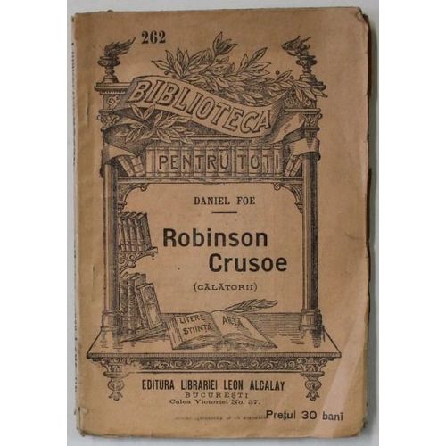 Daniel Defoe - Robinson Crusoe (Édition Roumaine, 1908)