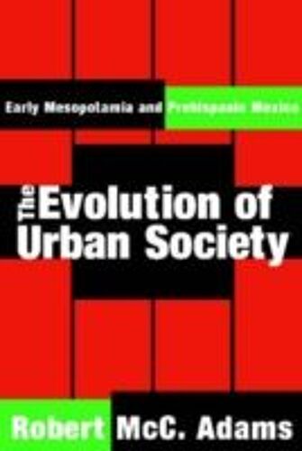 The Evolution Of Urban Society