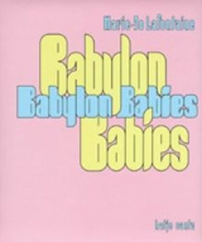 Marie Jo Lafontaine Babylon Babies