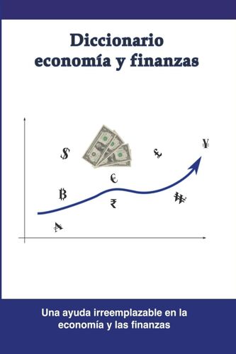 Diccionario Economía Y Finanzas