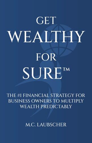 Get Wealthy For Sure(Tm)
