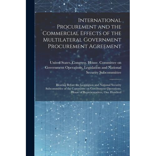 International Procurement And The Commercial Effects Of The Multilateral Government Procurement Agreement