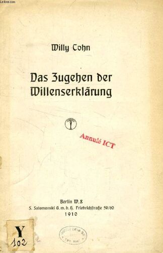 Das Zugehen Der Willenserklärung (Inaugural-Dissertation)