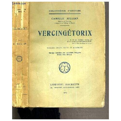 Vercingetorix / Bibliotheque D'histoire - 8ème Edition Revue Et Augmentee