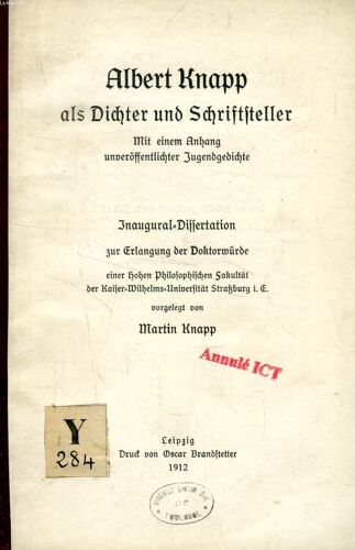 Albert Knapp Als Dichter Und Schriftsteller, Mit Einem Anhang Unveröffentlicher Jugendgedichte (Inaugural-Dissertation)