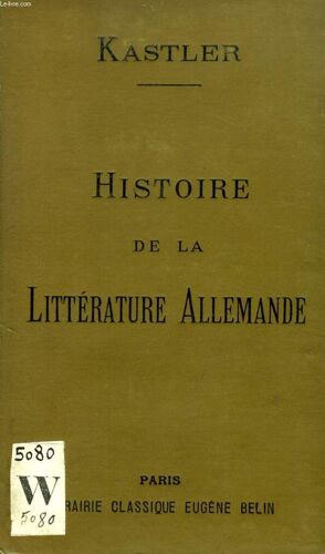 Deutsche Litteratur, Precis De L'histoire De La Litterature