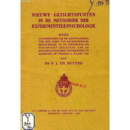 Nieuwe Gezichtspunten In De Methodiek Der Experimentele Psychologie (Rede)