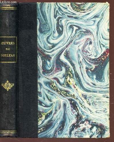 Oeuvres De Boileau-Despreaux - D'après L'edition De 1729.