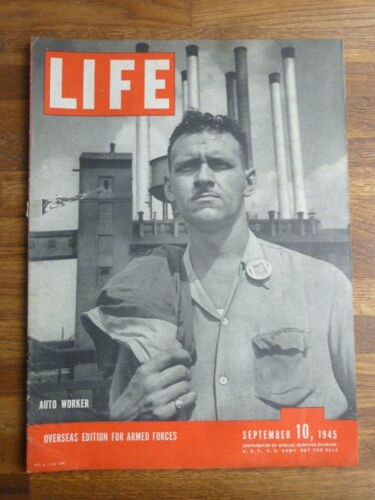 Life September 10 1945 - Overseas Edition For Armed Forces - Auto Worker