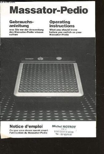 Notice D'emploi De Massator-Pedio / Operating Instructions - Gebrauchs Anleitung