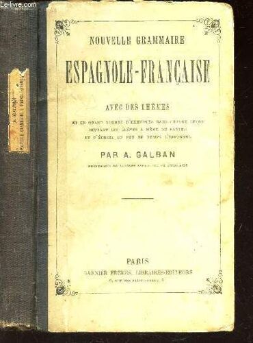 Nouvelle Grammaire Espagnole-Francaise - Avec Des Themes -