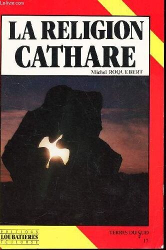 La Religion Cathare