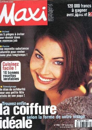 Maxi - N°750 - Du 12 Au 18 Mars 2001 / Les 5 Pieges A Éviter Pour Réussir Dans In Nouveau Job - Une Nouvelle Substance Pour Rester Jeune Plus Longtemps / La Coiffure Ideale Etc...
