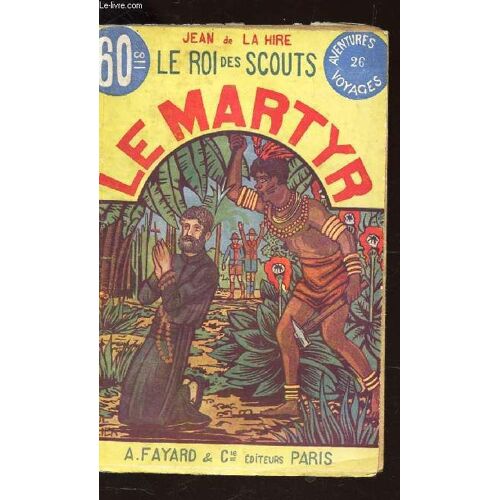 Le Roi Des Scouts -Le Maryr