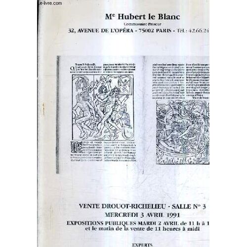 Catalogue De Ventes Aux Encheres - Precieux Livres Anciens Normandie Autographes Documents Litterature Moderne De Rimbaud Au Surrealisme - Drouot Richelieu Salle 3 - 3 Avril 1991.