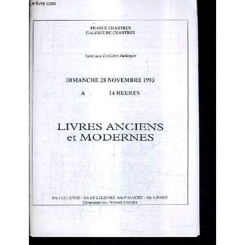 Fascicule De Ventes Aux Encheres - Livres Anciens Et Modernes - 28 Novembre 1993 - Galerie De Chartes.